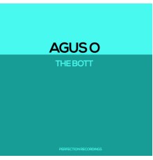 Agus O - The Bott