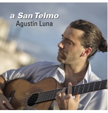 Agustin Luna - A San Telmo