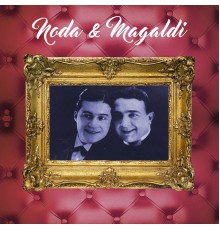 Agustin Magaldi & Pedro Noda - Noda y Magaldi (Remastered)