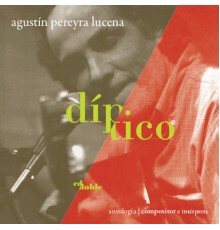 Agustin Pereyra Lucena - Díptico