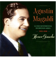 Agustín Magaldi - Honor Gaucho