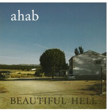 Ahab - Beautiful Hell