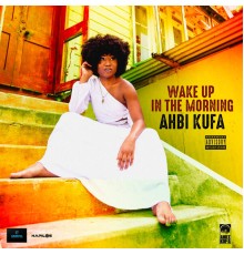 Ahbi Kufa - Wake up in the Morning