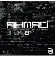 Ahmad - Bricks EP (Original Mix)