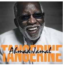 Ahmad Jamal - Tangerine