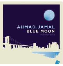 Ahmad Jamal - Blue Moon