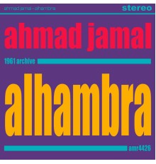 Ahmad Jamal Trio - Alhambra