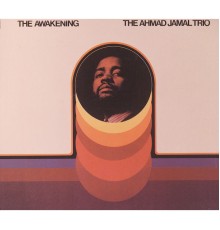 Ahmad Jamal Trio - The Awakening