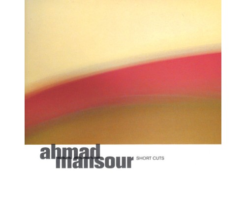 Ahmad Mansour - Short Cuts