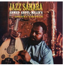 Ahmed Abdul-Malik - Jazz Sahara  (Remastered)