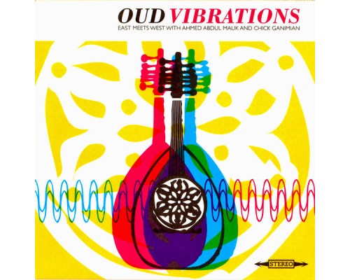 Ahmed Abdul-Malik - Oud Vibrations (Remastered)