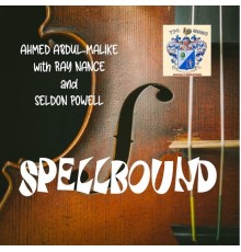 Ahmed Abdul Malik - Spellbound