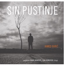 Ahmed Buric - Sin pustinje