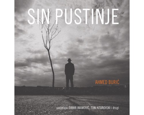 Ahmed Buric - Sin pustinje