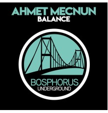 Ahmet Mecnun - Balance