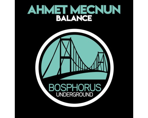 Ahmet Mecnun - Balance