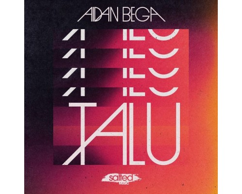 Aidan Bega - Talu