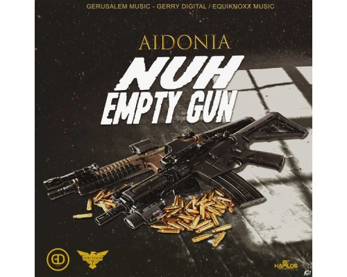 Aidonia - Nuh Empty Gun