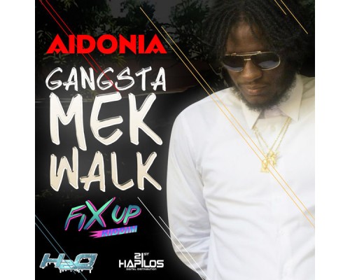 Aidonia - Gangsta Mek Walk