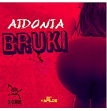 Aidonia - Bruki