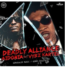 Aidonia - Deadly Alliance