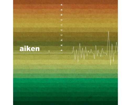 Aiken - Reaccionar