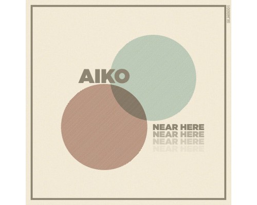 Aiko - Near Here