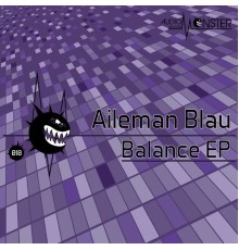 Aileman Blau - Balance (Original Mix)