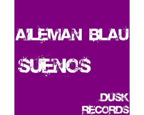 Aileman Blau - Sueños