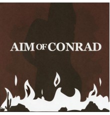 Aim Of Conrad - Whiskey Slowboat