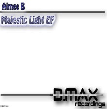 Aimee B - Majestic Light EP