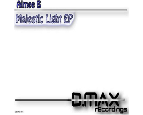 Aimee B - Majestic Light EP