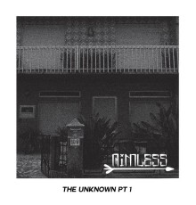 Aimless - The Unknown Part 1