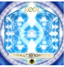 Aioem - Trascendente