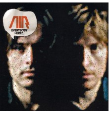 Air - Everybody Hertz