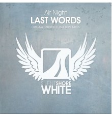 Air Night - Last Words