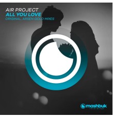Air Project - All You Love
