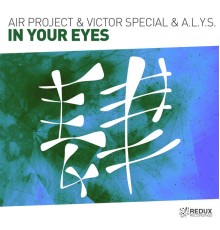 Air Project & Victor Special & A.L.Y.S. - In Your Eyes