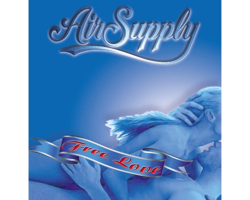 Air Supply - Free Love