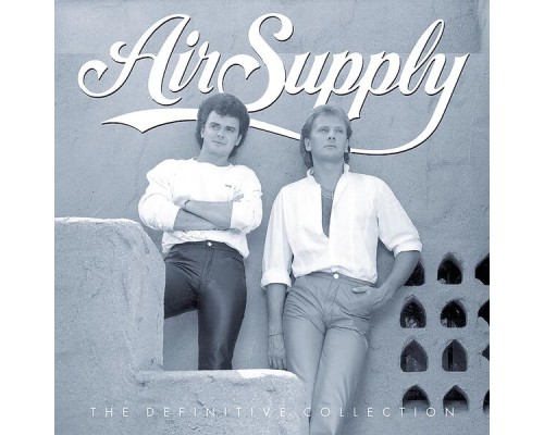 Air Supply - The Definitive Collection