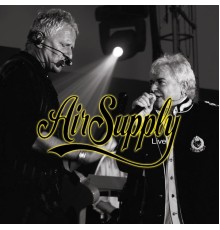 Air Supply - Air Supply Live