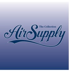 Air Supply - The Collection