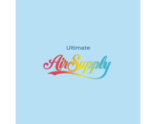 Air Supply - Ultimate Air Supply