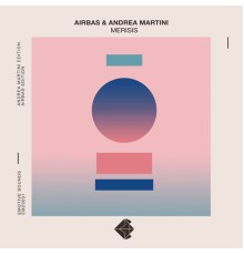 Airbas & Andrea Martini - Merisis