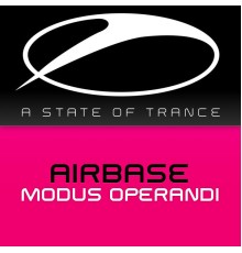 Airbase - Modus Operandi