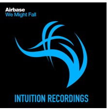 Airbase - We Might Fall