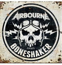 Airbourne - Boneshaker