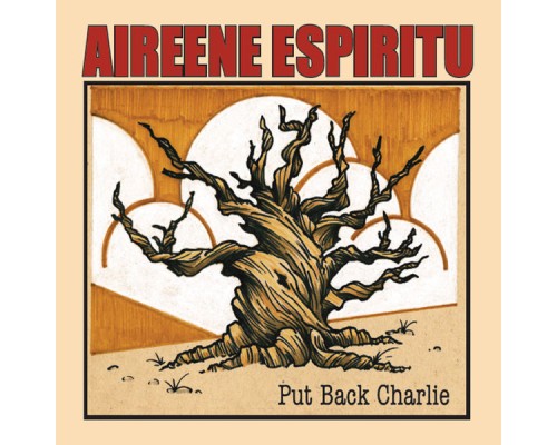 Aireene Espiritu - Put Back Charlie