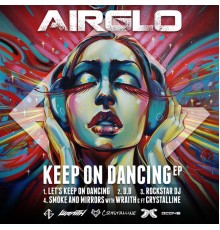 Airglo - Keep On Dancing