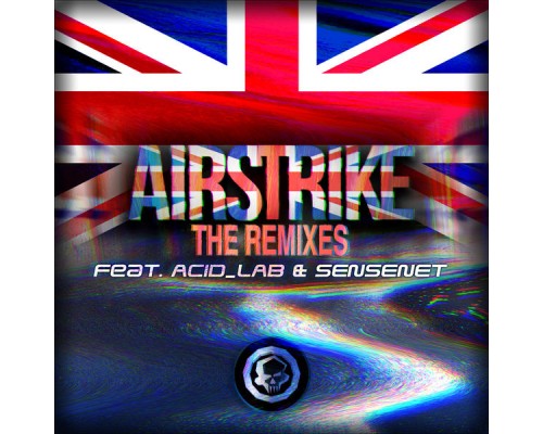 Airstrike - Airstrike (The Remixes)